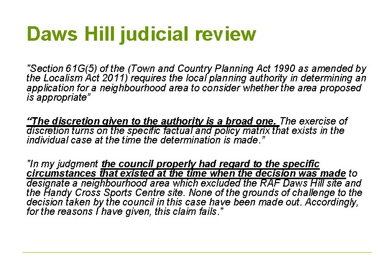 Daws Hill judicial review "Section 61 G(5) of the (Town and Country Planning Act
