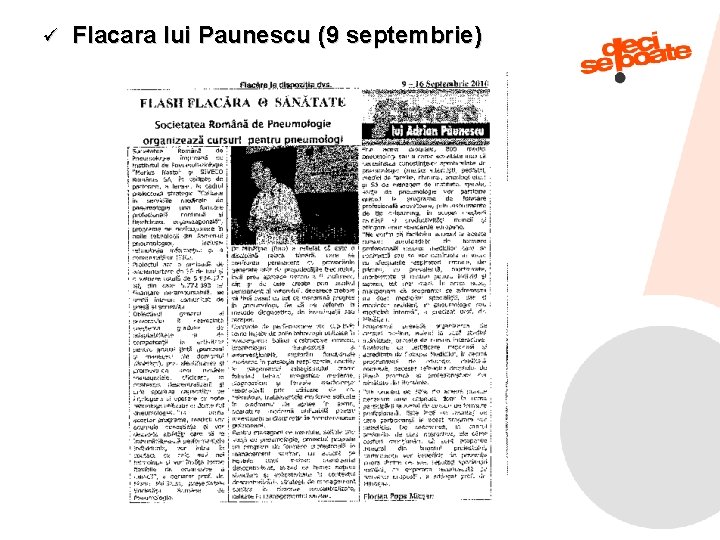 ü Flacara lui Paunescu (9 septembrie) 9/11/2021 10 