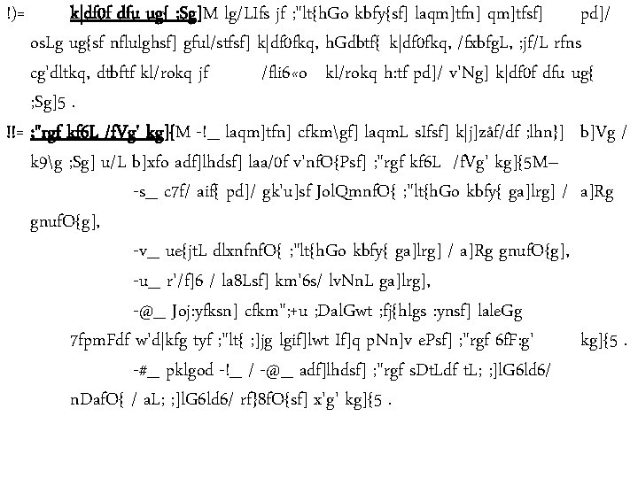!)= k|df 0 f dfu ug{ ; Sg]M lg/LIfs jf ; "lt{h. Go kbfy{sf]