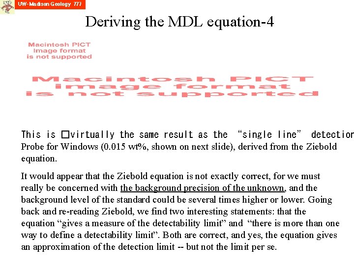 Deriving the MDL equation-4 This is �virtually the same result as the “single line”