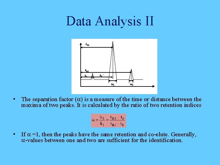 Data Analysis II t. R 1 t. R 2 t 0 t. R’ w