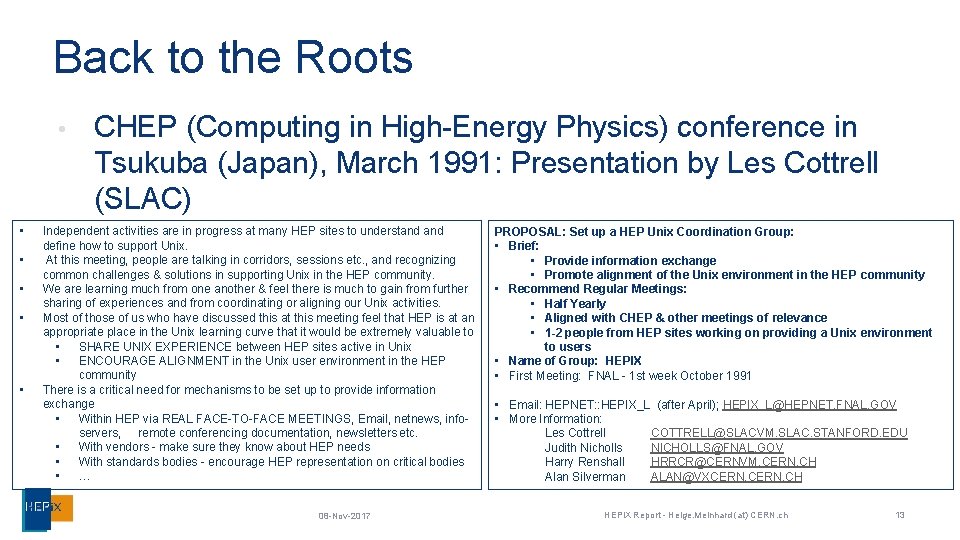 Back to the Roots • • • CHEP (Computing in High-Energy Physics) conference in