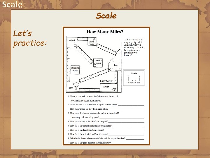 Scale Let’s practice: Scale 