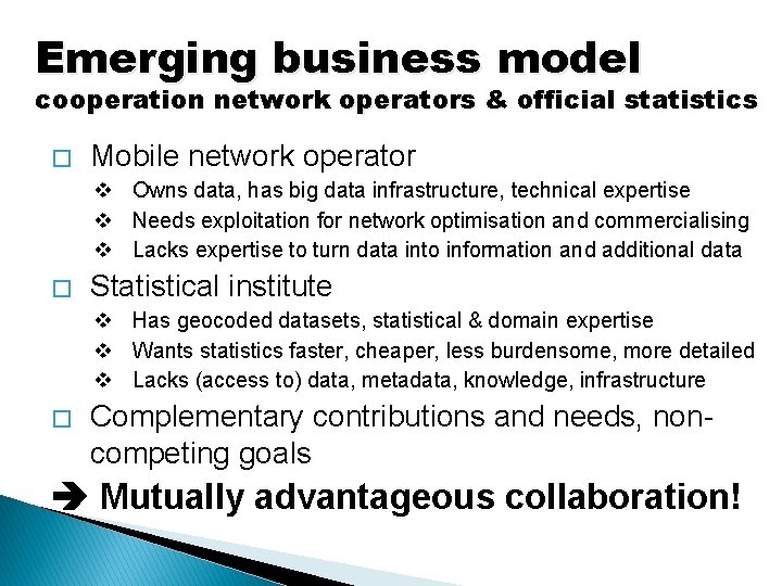 Emerging business model cooperation network operators & official statistics � Mobile network operator v