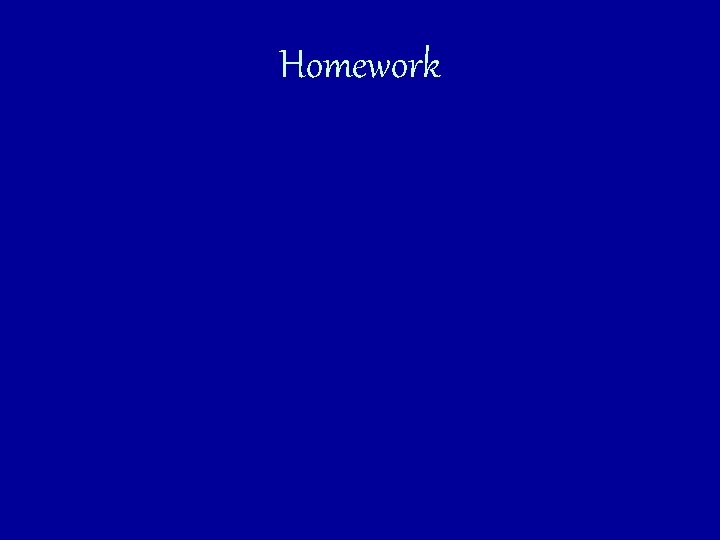 Homework 