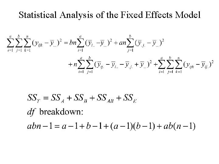 Statistical Analysis of the Fixed Effects Model 