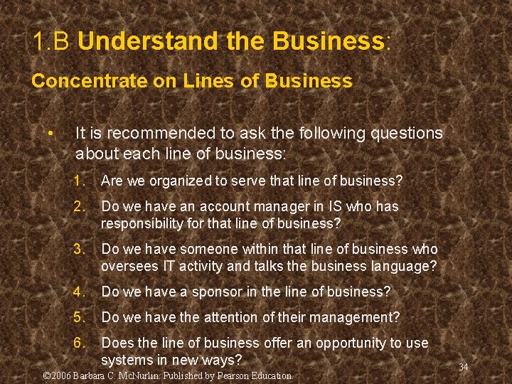 1. B Understand the Business: Concentrate on Lines of Business • It is recommended 1. B Understand the Business: Concentrate on Lines of Business • It is recommended