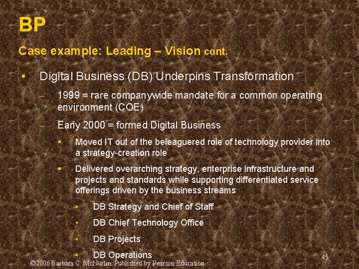 BP Case example: Leading – Vision cont. • Digital Business (DB) Underpins Transformation – BP Case example: Leading – Vision cont. • Digital Business (DB) Underpins Transformation –