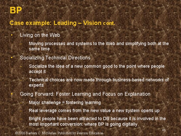 BP Case example: Leading – Vision cont. • Living on the Web – • BP Case example: Leading – Vision cont. • Living on the Web – •