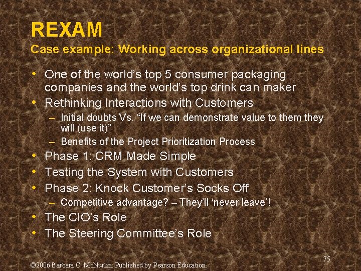 REXAM Case example: Working across organizational lines • One of the world’s top 5 REXAM Case example: Working across organizational lines • One of the world’s top 5