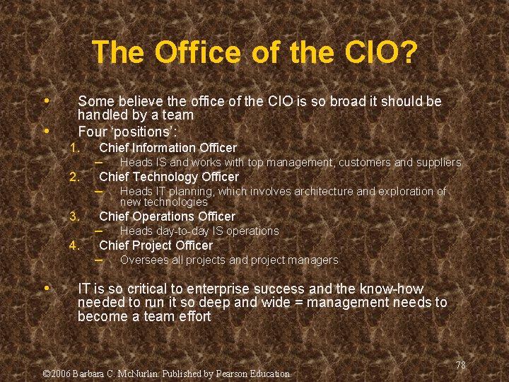 The Office of the CIO? • • Some believe the office of the CIO The Office of the CIO? • • Some believe the office of the CIO