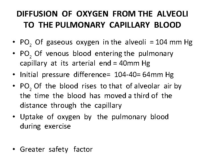 DIFFUSION OF OXYGEN FROM THE ALVEOLI TO THE PULMONARY CAPILLARY BLOOD • PO 2