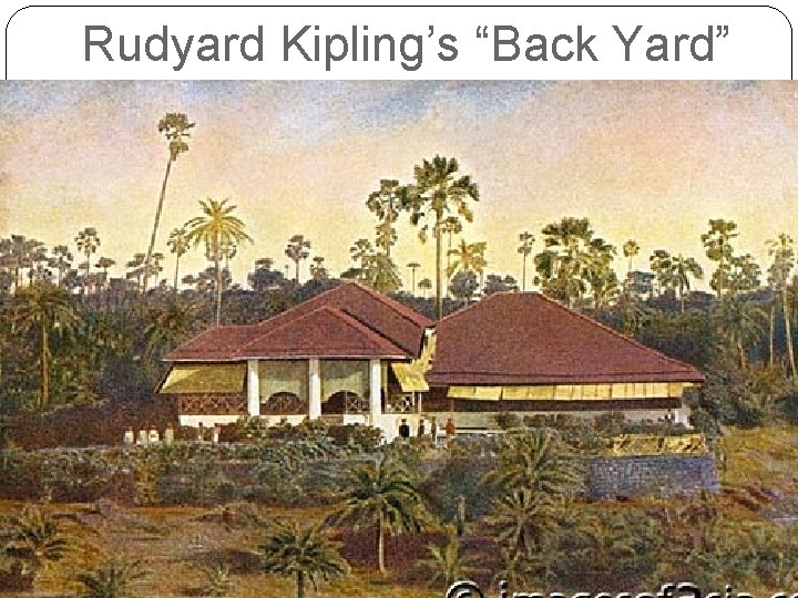 Rudyard Kipling’s “Back Yard” 