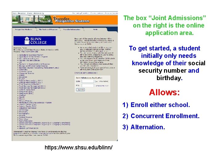 The box “Joint Admissions” on the right is the online application area. To get