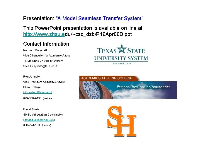 Presentation: “A Model Seamless Transfer System” This Power. Point presentation is available on line