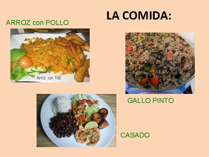 ARROZ con POLLO LA COMIDA: GALLO PINTO CASADO 