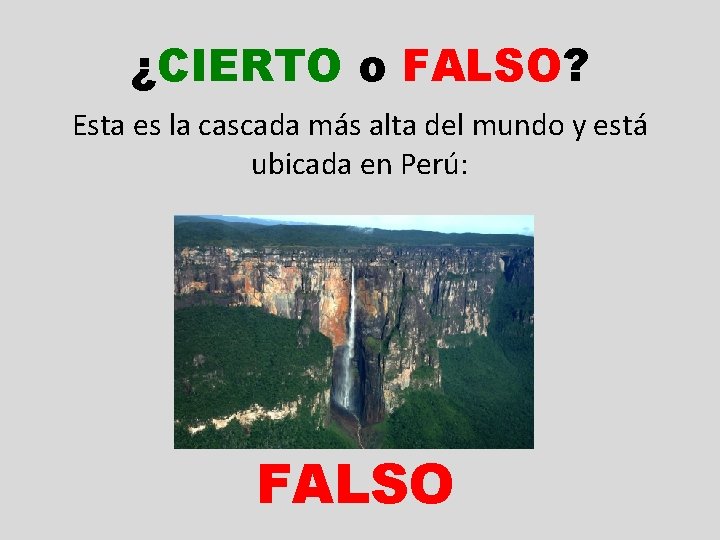 ¿CIERTO o FALSO? Esta es la cascada más alta del mundo y está ubicada