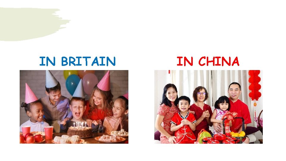 IN BRITAIN IN CHINA 