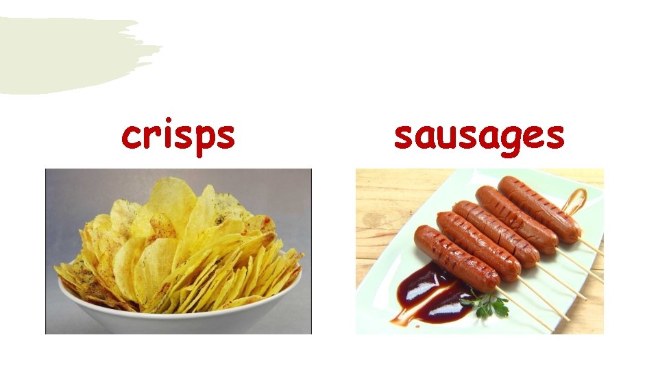 crisps sausages 