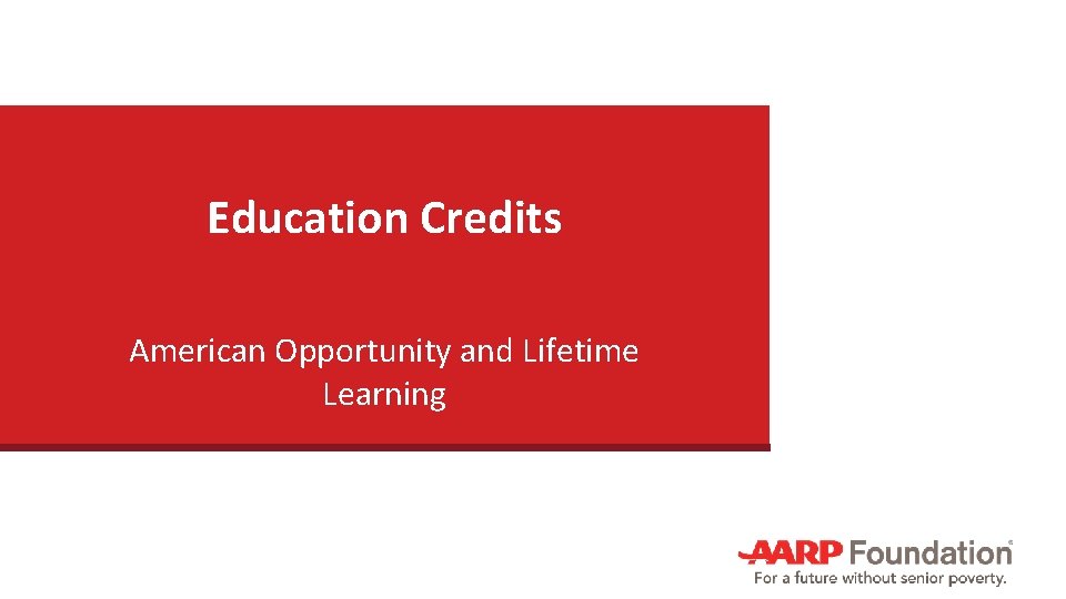 Education Credits American Opportunity and Lifetime Learning 