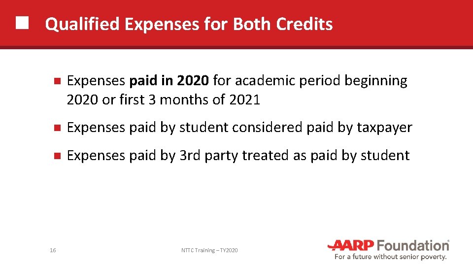 Qualified Expenses for Both Credits Expenses paid in 2020 for academic period beginning 2020