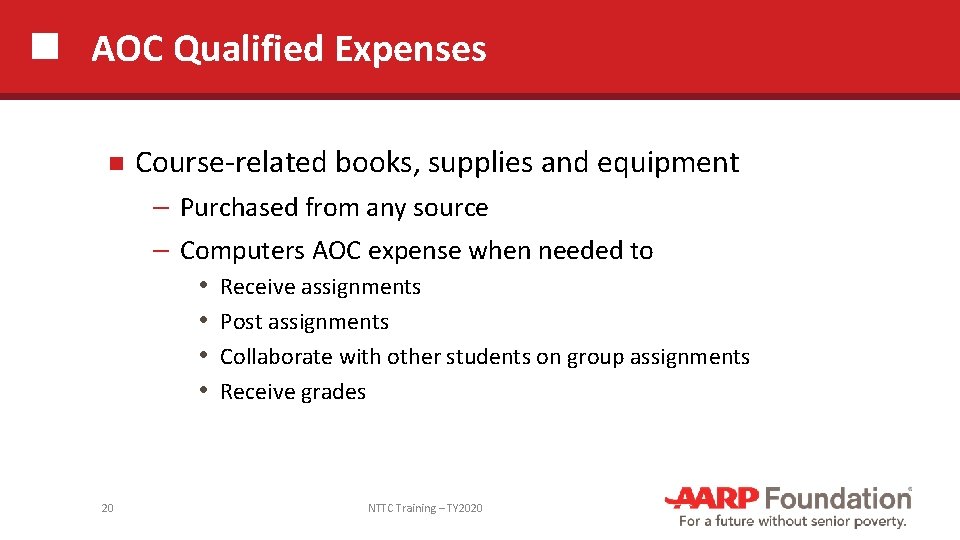 AOC Qualified Expenses Course-related books, supplies and equipment ─ Purchased from any source ─