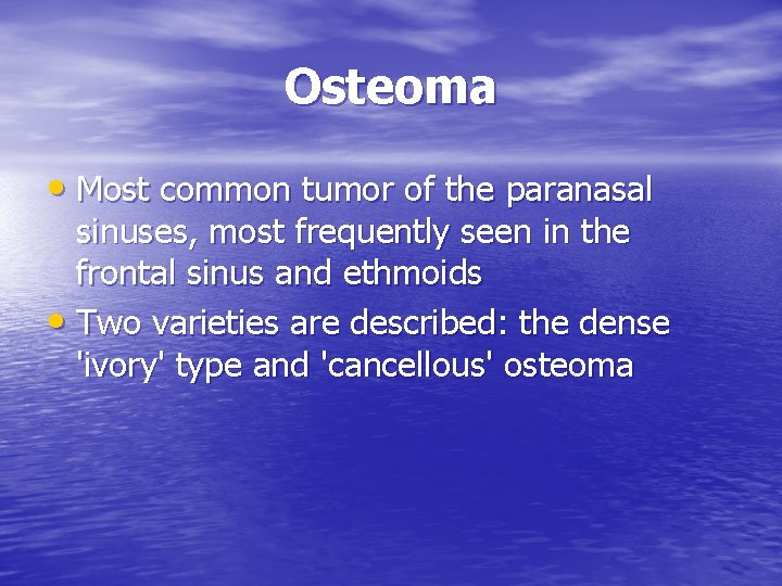 Tumor and Tumorlike Lesion of Bone Osteoma Osteoma