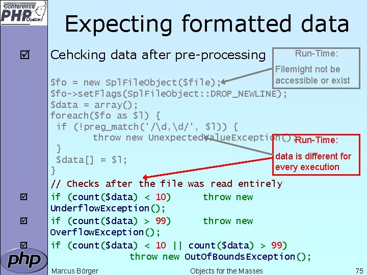 Expecting formatted data þ þ Cehcking data after pre-processing Run-Time: Filemight not be accessible