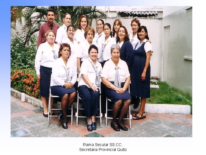 Rama Secular SS. CC. Secretaria Provincial Quito 