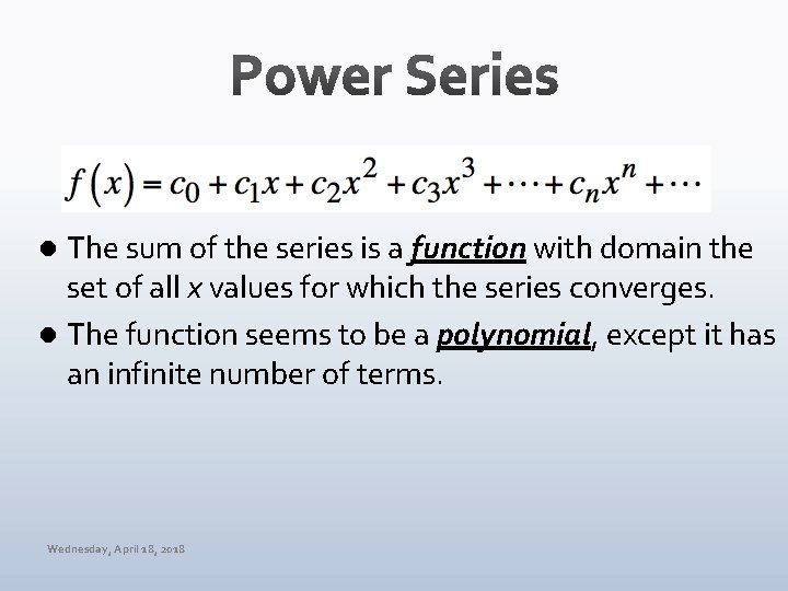 The sum of the series is a function with domain the set of all