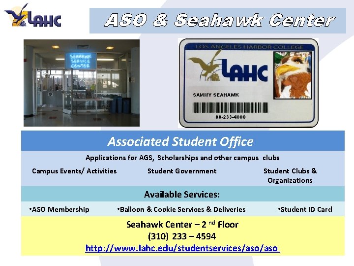 ASO & Seahawk Center Associated Student Office Applications for AGS, Scholarships and other campus
