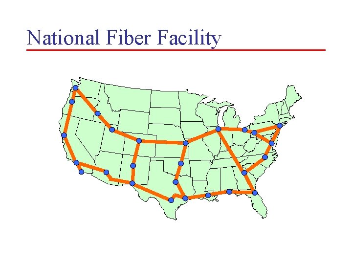 National Fiber Facility 