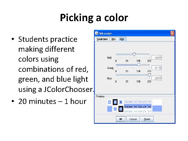 Picking a color • Students practice making different colors using combinations of red, green,