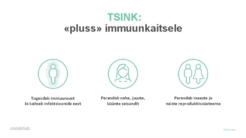TSINK: «pluss» immuunkaitsele Tugevdab immuunsust Ja kaitseb infektsioonide eest Parandab naha, juuste, küünte seisundit