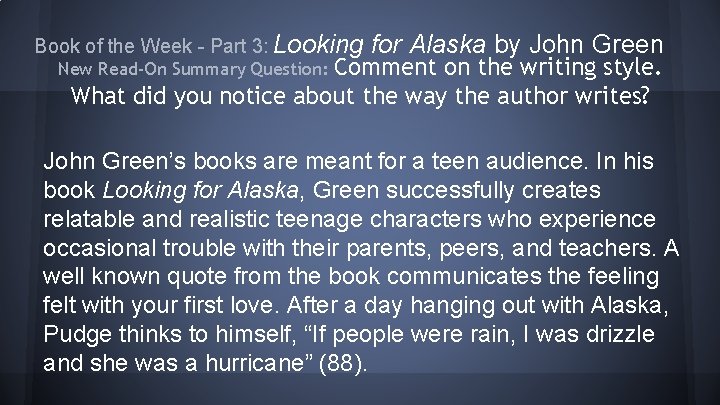 Book of the Week - Part 3: Looking for Alaska by John Green Comment