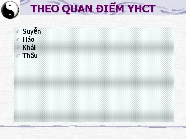 THEO QUAN ĐIỂM YHCT Suyễn Háo Khái Thấu 