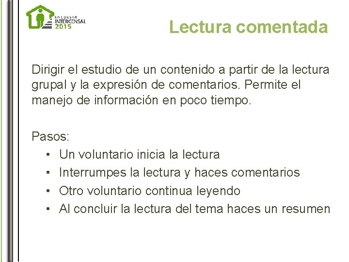 Lectura comentada Dirigir el estudio de un contenido a partir de la lectura grupal