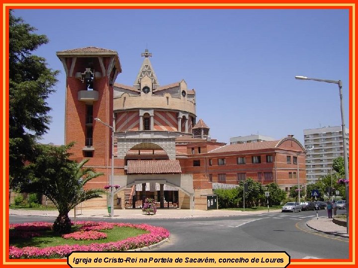 Igreja de Cristo-Rei na Portela de Sacavém, concelho de Loures 