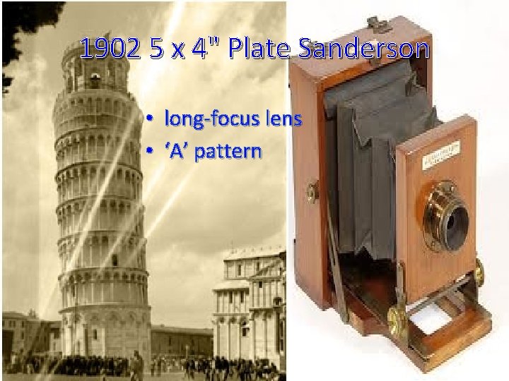 1902 5 x 4" Plate Sanderson • long-focus lens • ‘A’ pattern 