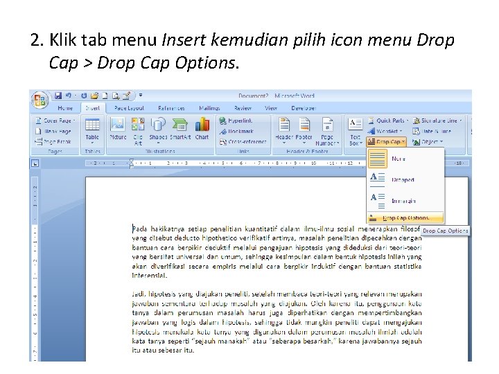 2. Klik tab menu Insert kemudian pilih icon menu Drop Cap > Drop Cap