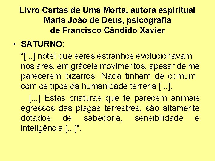 Livro Cartas de Uma Morta, autora espiritual Maria João de Deus, psicografia de Francisco