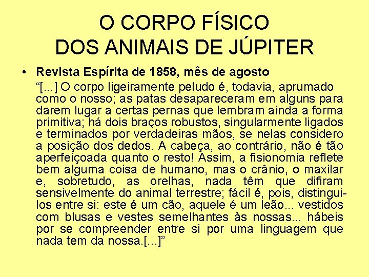 O CORPO FÍSICO DOS ANIMAIS DE JÚPITER • Revista Espírita de 1858, mês de