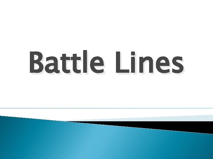 Battle Lines 