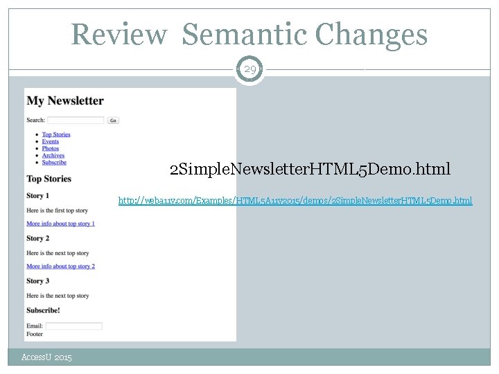 Review Semantic Changes 29 2 Simple. Newsletter. HTML 5 Demo. html http: //weba 11