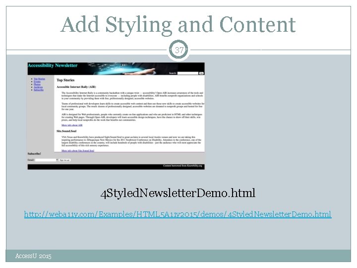 Add Styling and Content 37 4 Styled. Newsletter. Demo. html http: //weba 11 y.