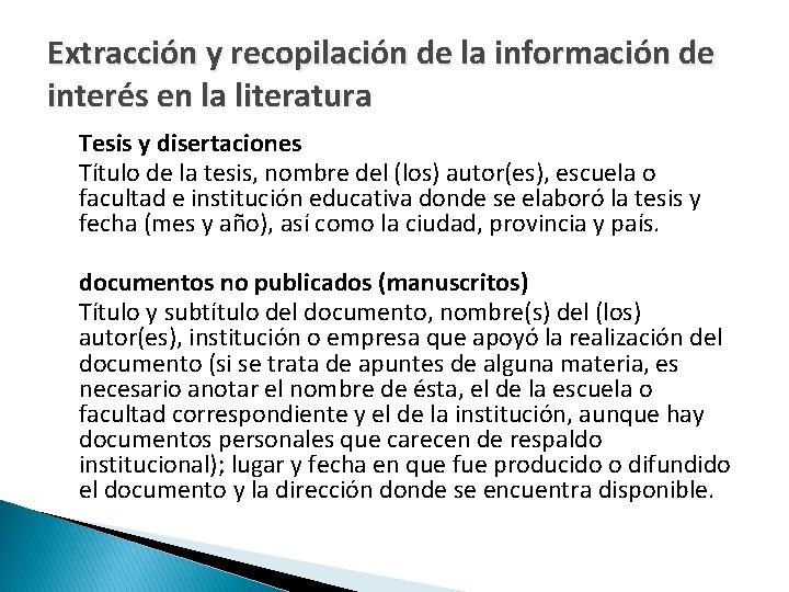 Extracción y recopilación de la información de interés en la literatura Tesis y disertaciones