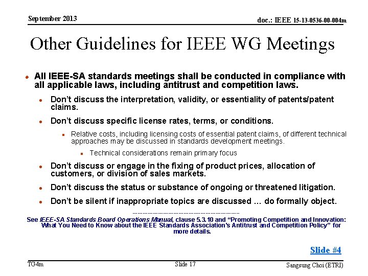 September 2013 doc. : IEEE 15 -13 -0536 -00 -004 m Other Guidelines for