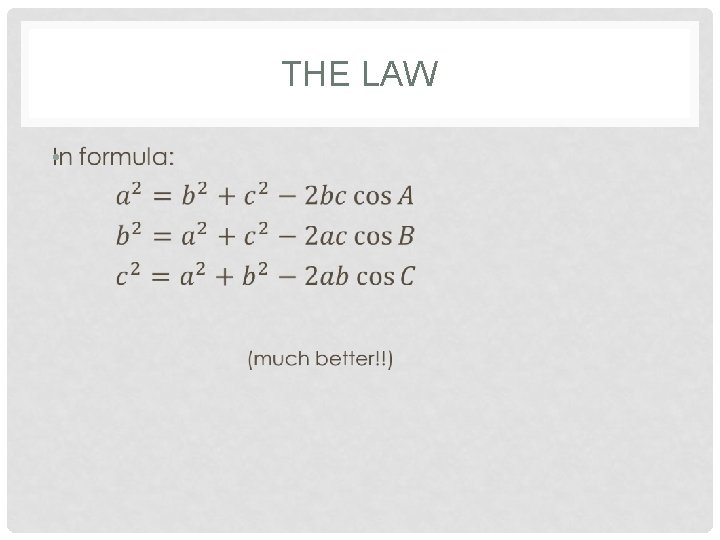 THE LAW • 