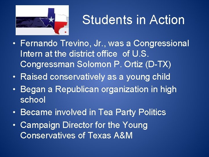 Students in Action • Fernando Trevino, Jr. , was a Congressional Intern at the