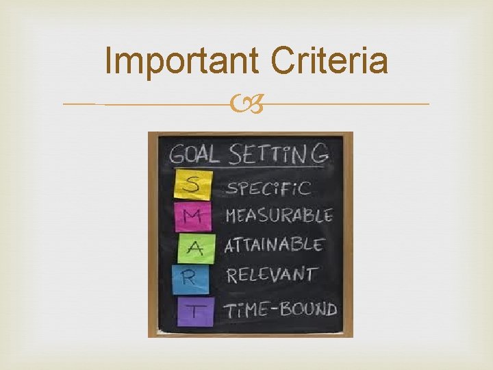 Important Criteria 